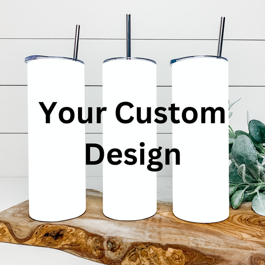 Your Custom Designed 20 oz Tumbler
