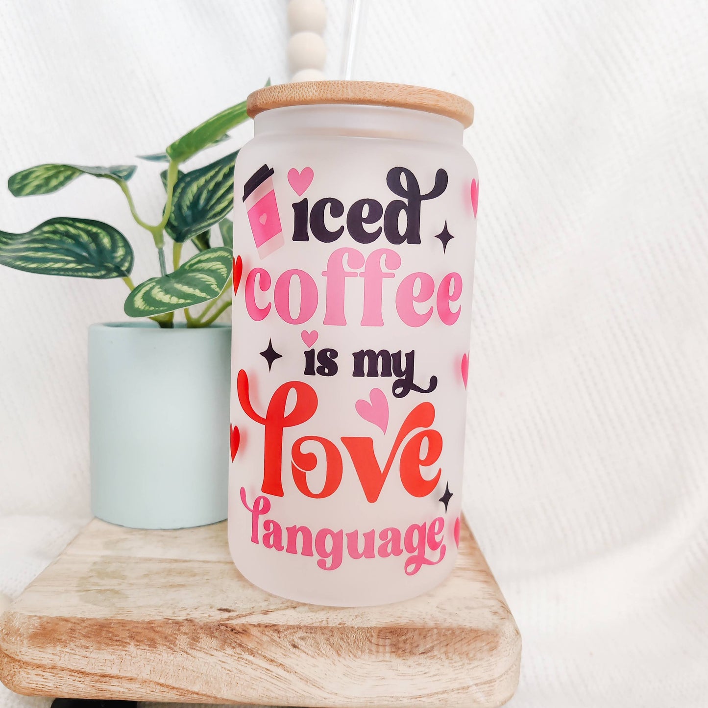 Coffee is My Love Language Can Glass Cup