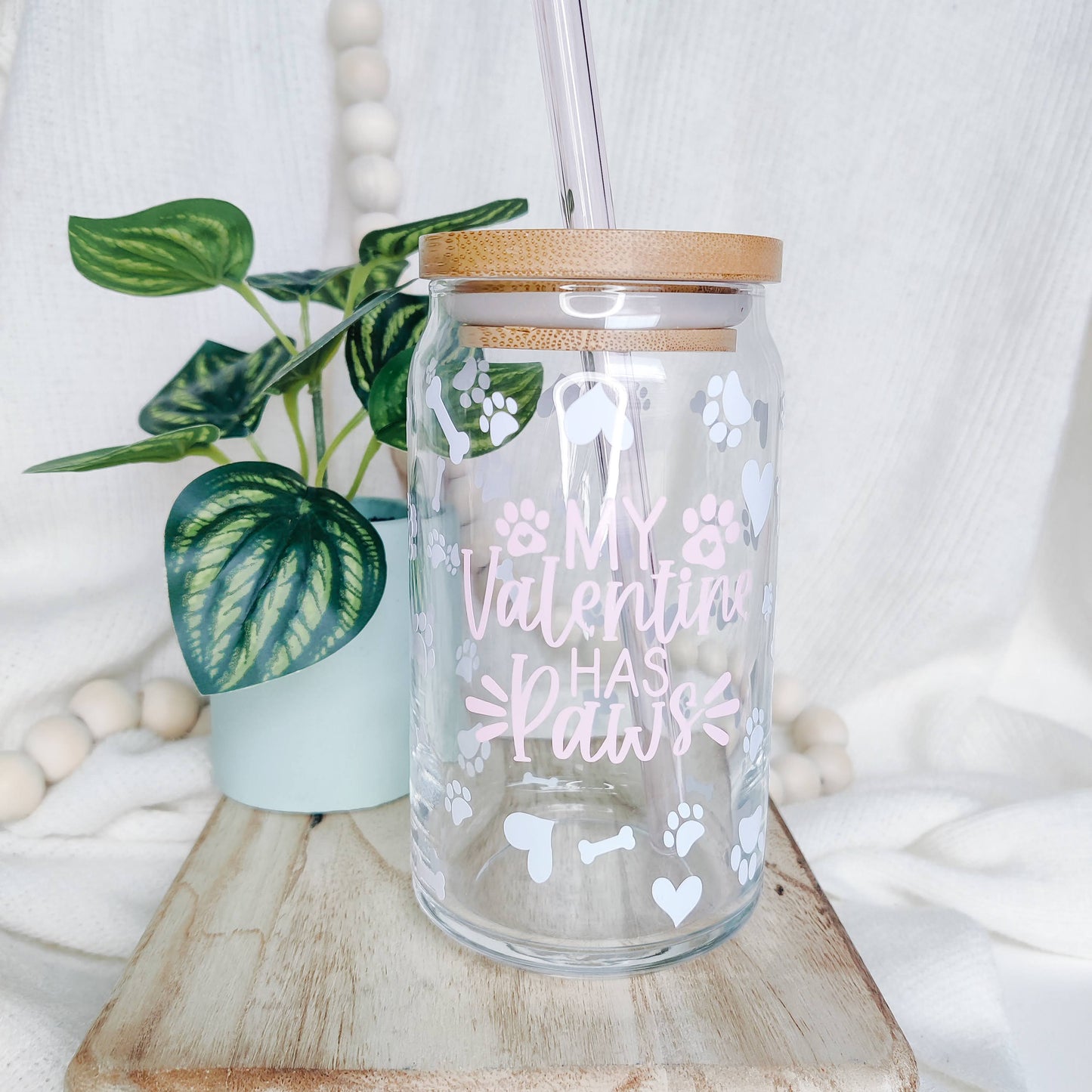 My Valentine Has Paws Can Glass Cup